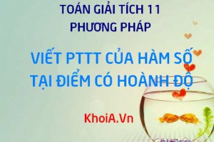 Viết phương trình tiếp tuyến của đồ thị hàm số tại điểm có hoành độ x0 - Toán lớp 11